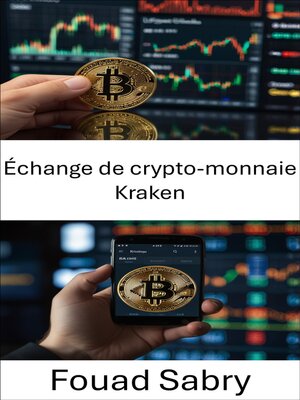 cover image of Échange de crypto-monnaie Kraken